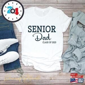 Senior Dad Class Of Shirt T-Shirt Football Tee Classic